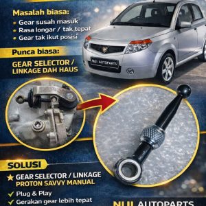 PROTON SAVVY MANUAL GEAR SELECTOR LINKAGE