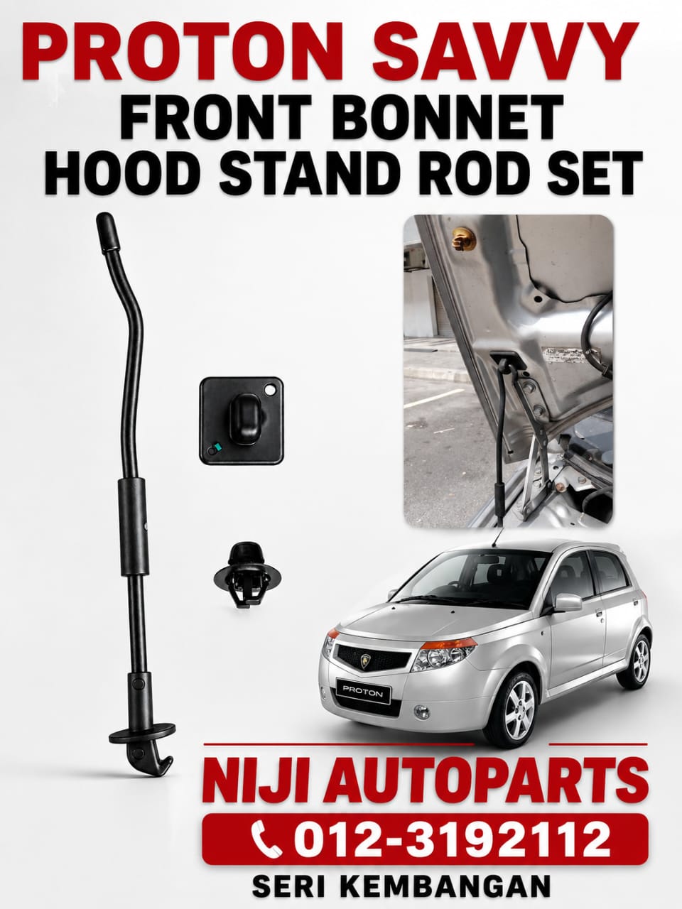 Proton Savvy Front Bonnet Hood Stand Rod Set (TERHAD)